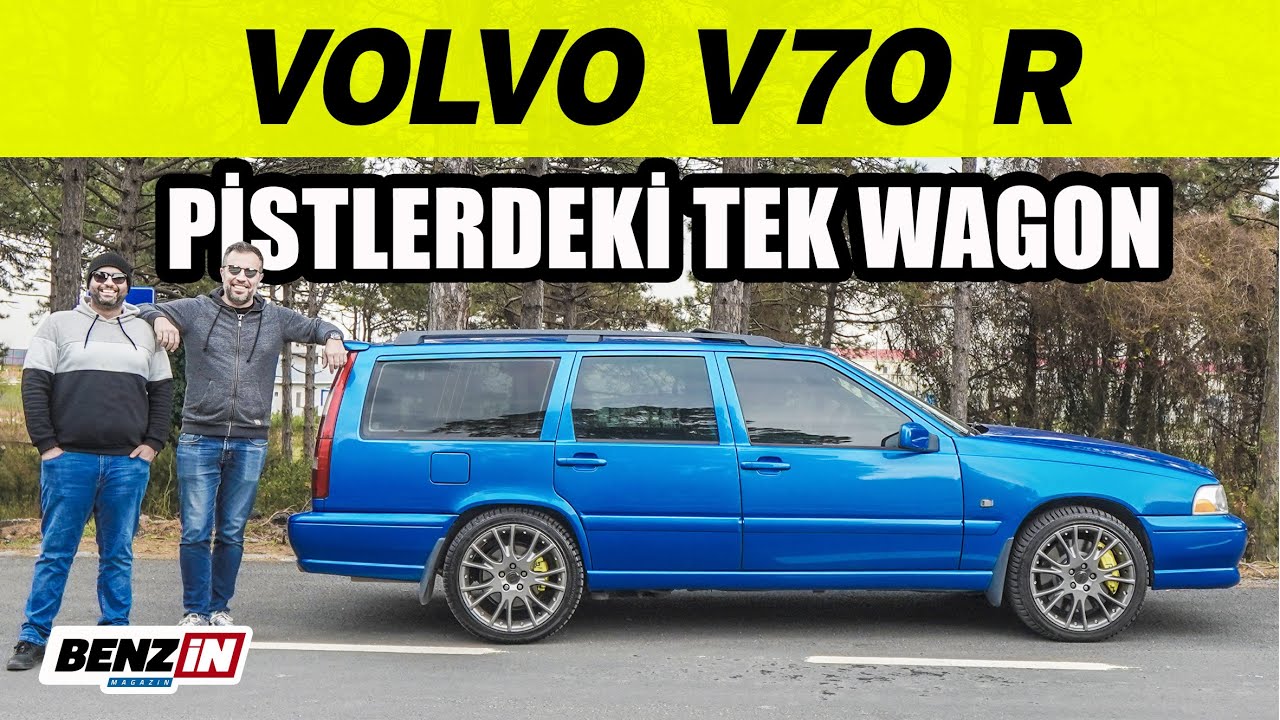 Volvo V70 R | Bir tur versene
