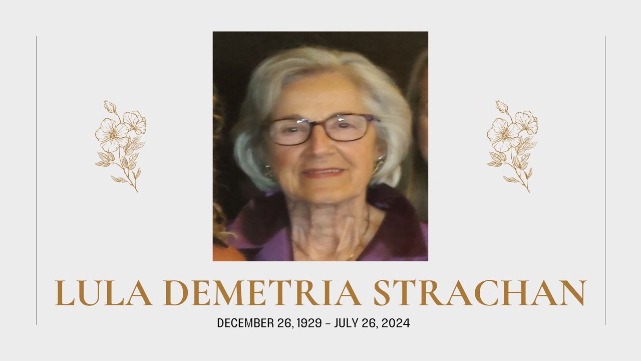 Celebrating the Life of Mrs. Lula Demetria Strachan | 8/2/2024