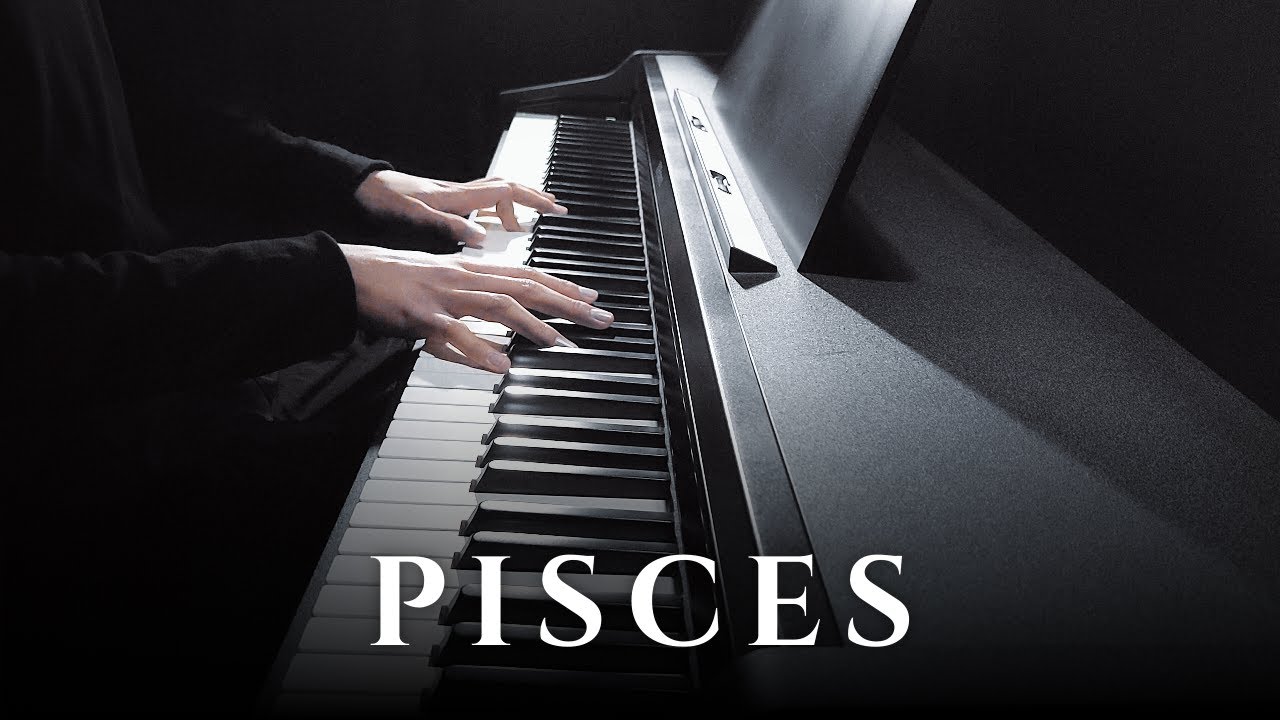 Pisces - Tony Ann (Piano Cover)