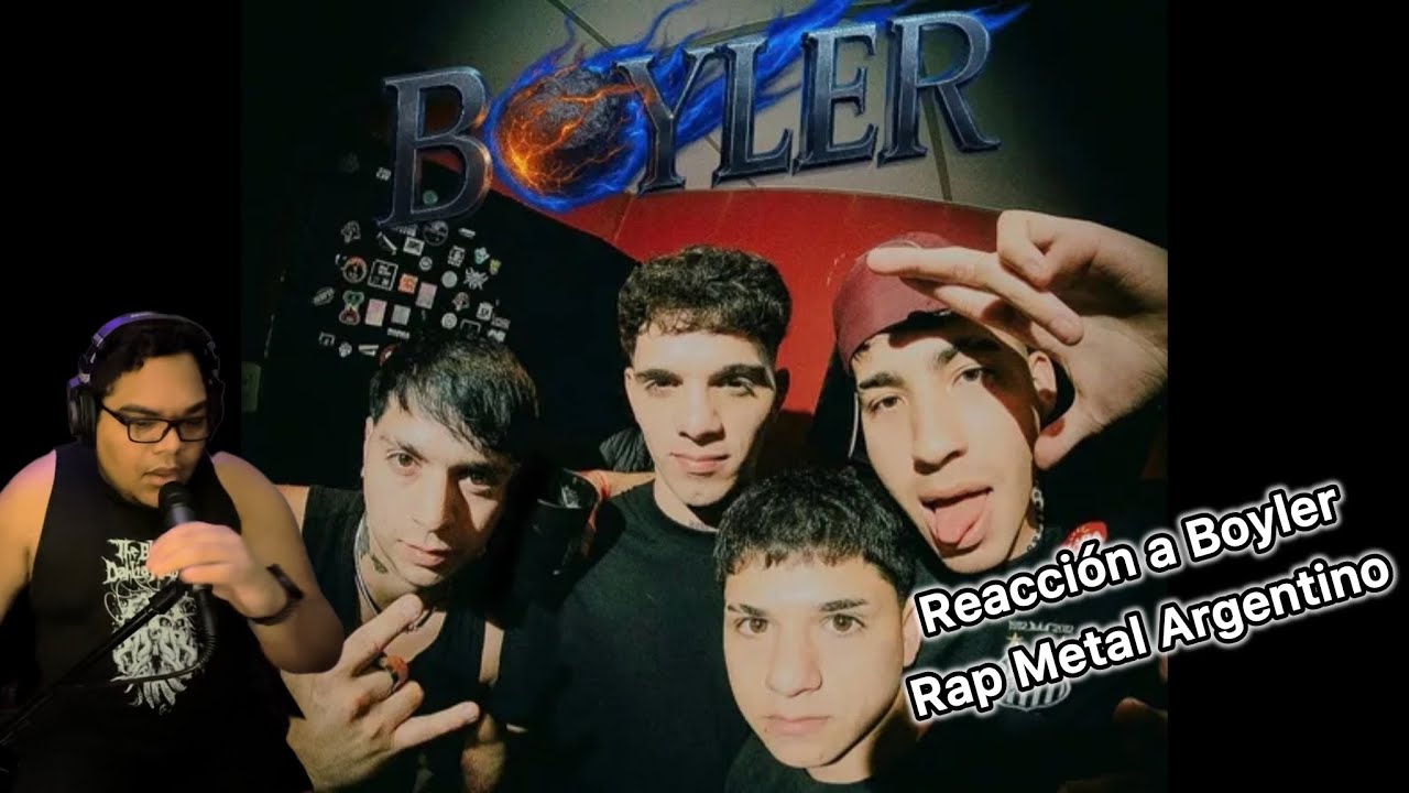 BOYLER | Rap Nu Metal Argentino 🇦🇷 | Reacción