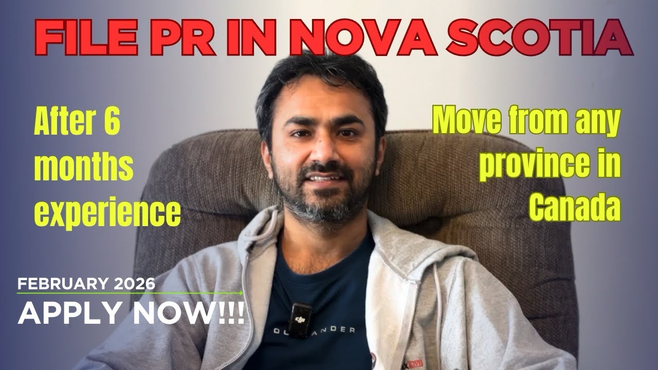PR in Nova Scotia | Move to Nova Scotia from any province | NS PNP | Apply PR after 6 months