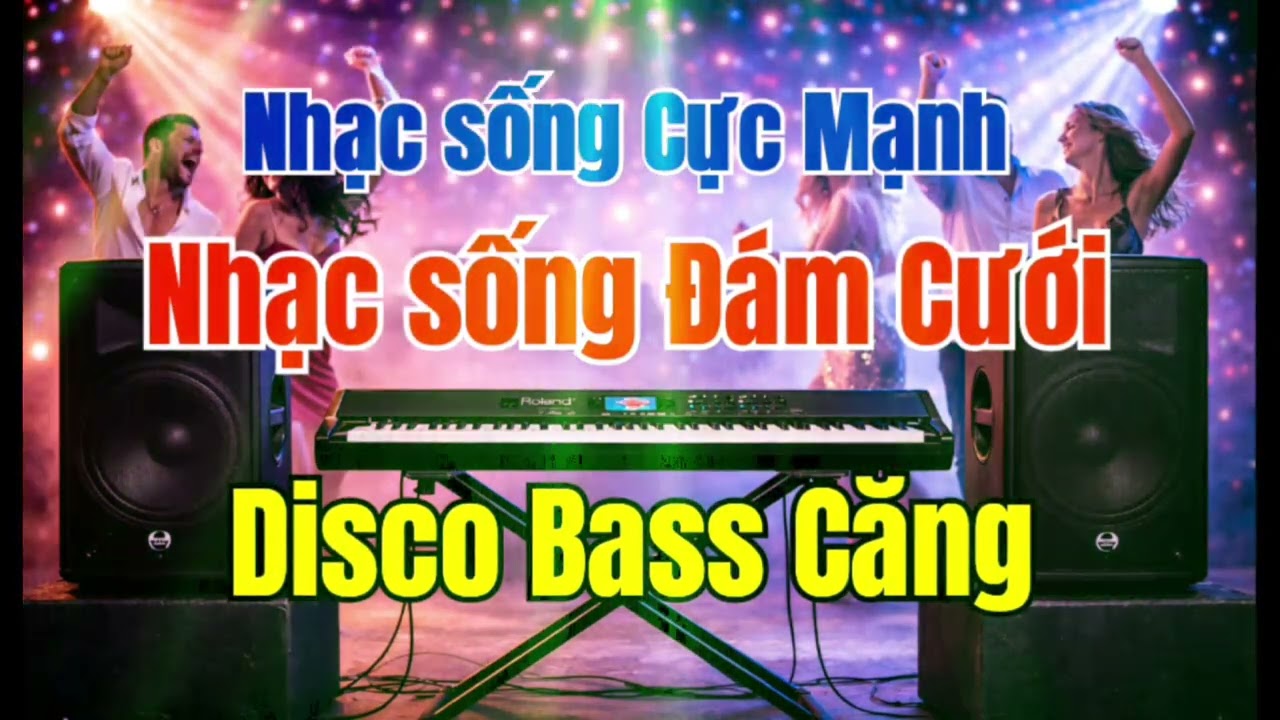 Nhạc sống Hà Tây 2026 | Nhạc sống Đám Cưới 2026 | Disco Bass Căng Nhất 