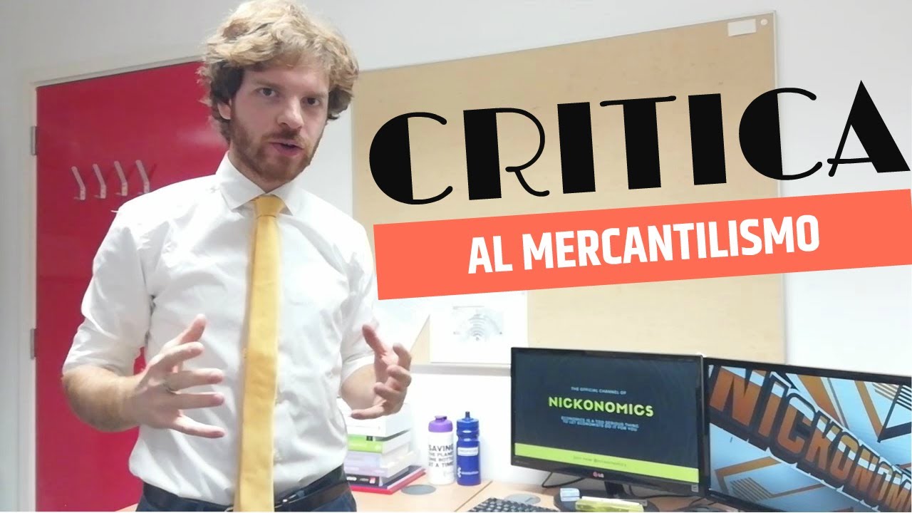 La Critica al Mercantilismo