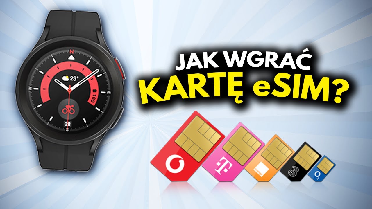 Jak uruchomić kartę eSIM na Galaxy Watch 5/5 PRO?