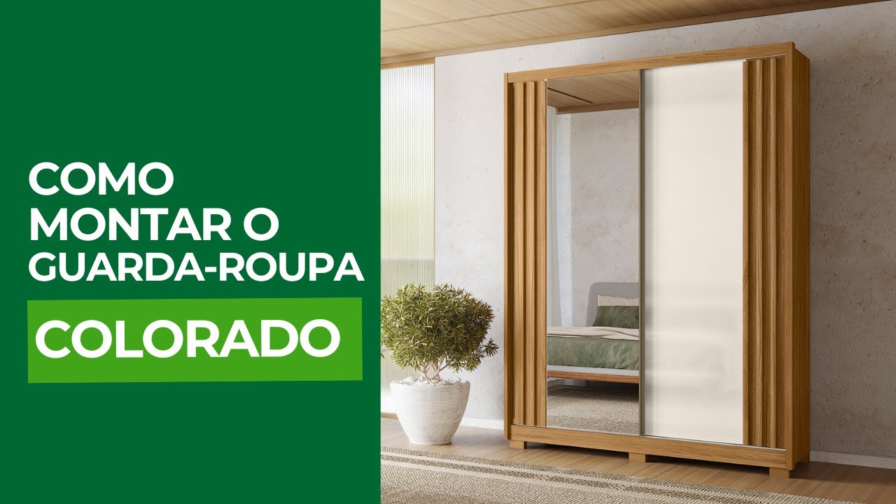 Como montar o Guarda-Roupa  Colorado Moval Móveis.