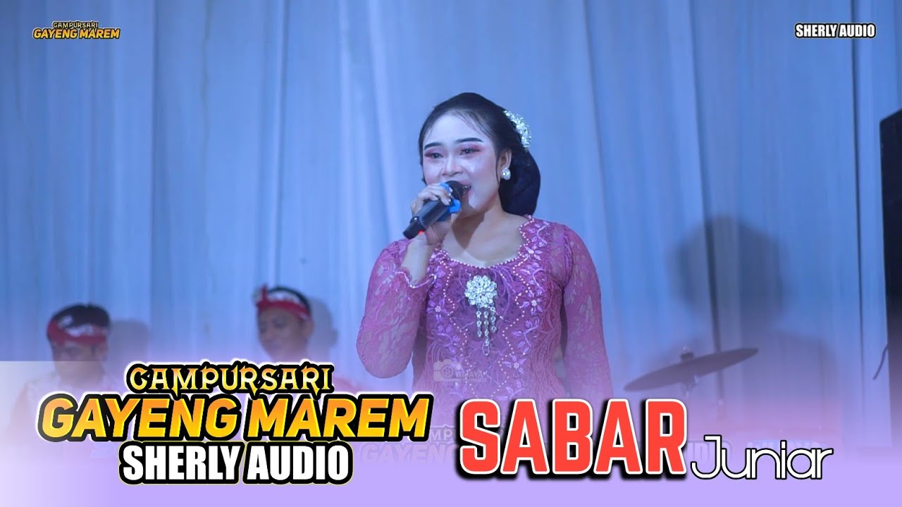 SABAR - JUNIAR - CAMPURSARI GAYENG MAREM || Waung Sukorame Mojoroto Kota Kediri