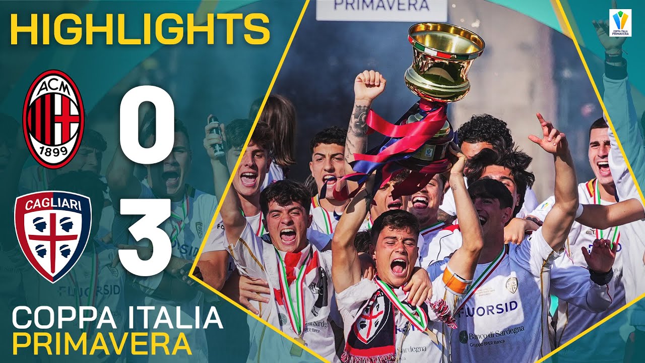 MILAN U19-CAGLIARI U19 0-3 | HIGHLIGHTS | COPPA ITALIA PRIMAVERA 2024/25