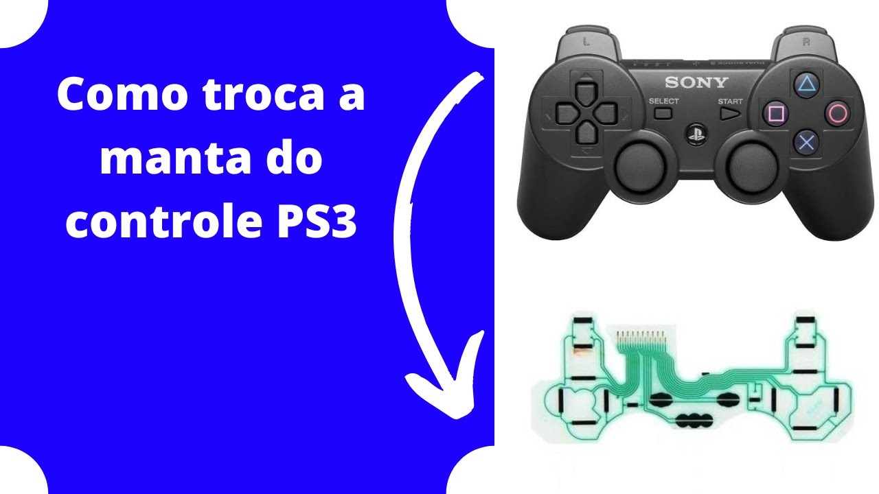 troca da manta ou película de contato do controle PS3, modelo SA1Q194A .