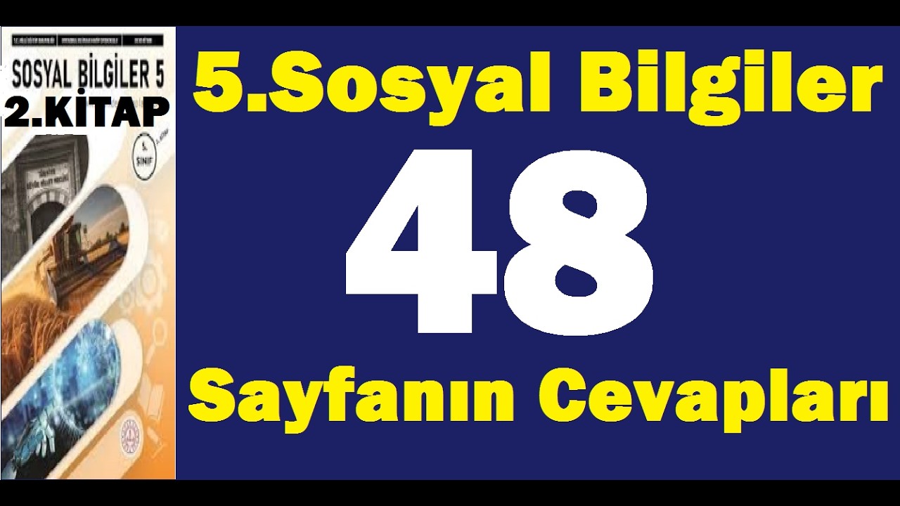 5.SINIF SOSYAL BİLGİLER 2.KİTAP SAYFA 48 CEVAPLARI PDF ÇÖZÜMLERİ MEB