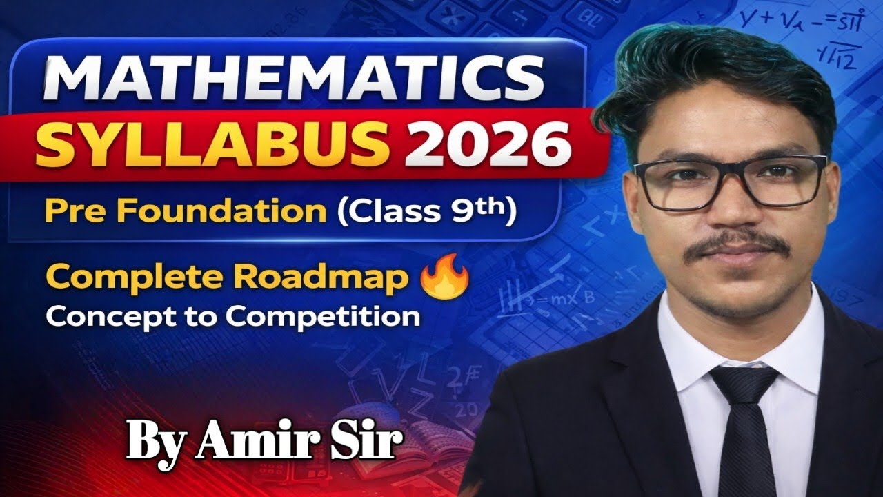 Class 9 Maths 2026 Strategy 🔥 Pre Foundation Full Syllabus | Amir Sir | VGP