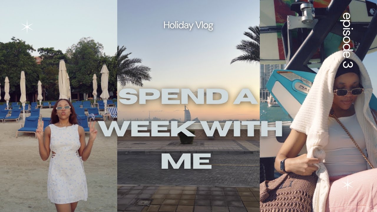 Dubai Vlog | Episode 3 