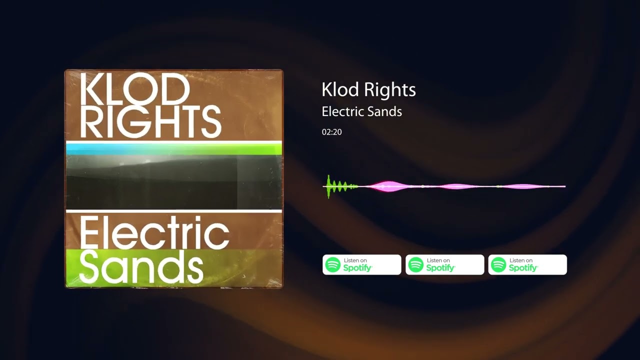Klod Rights - Electric Sands from Electric Sands