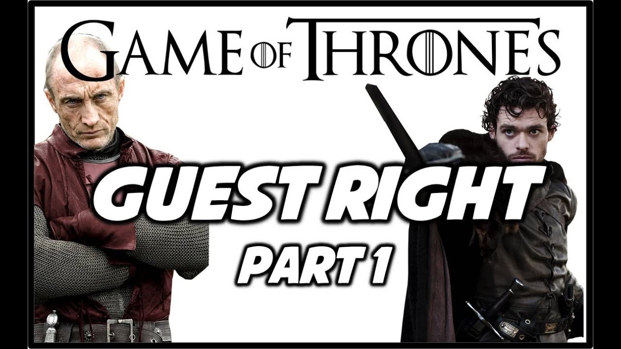 Guest Right: Part 1