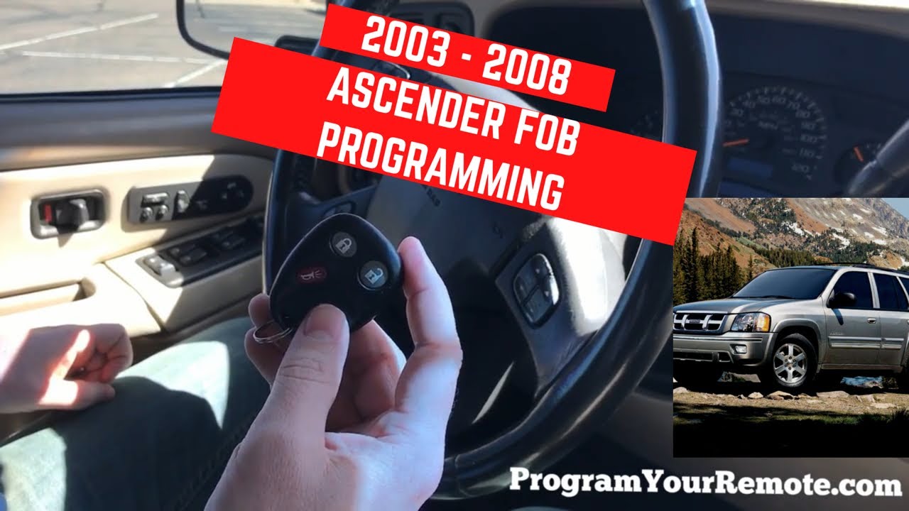 How to program Isuzu Ascender remote key fob 2003 - 2008