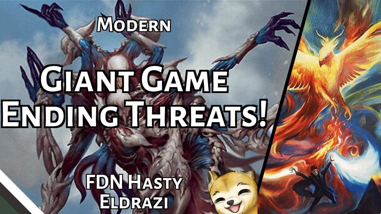 Giant Game Ending Threats! | FDN Hasty Eldrazi | Modern | MTGO