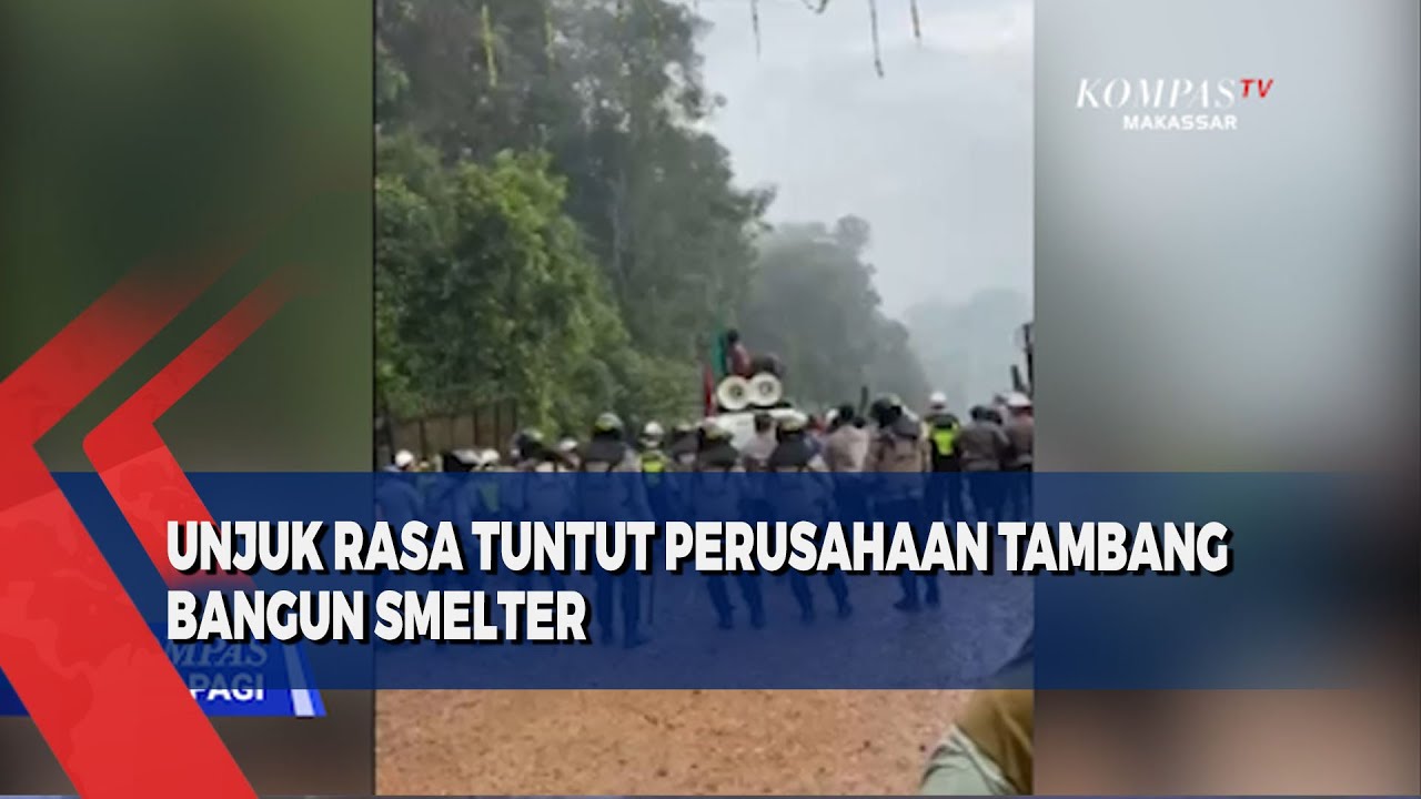 Unjuk Rasa Tuntut Perusahaan Tambang Bangun Smelter