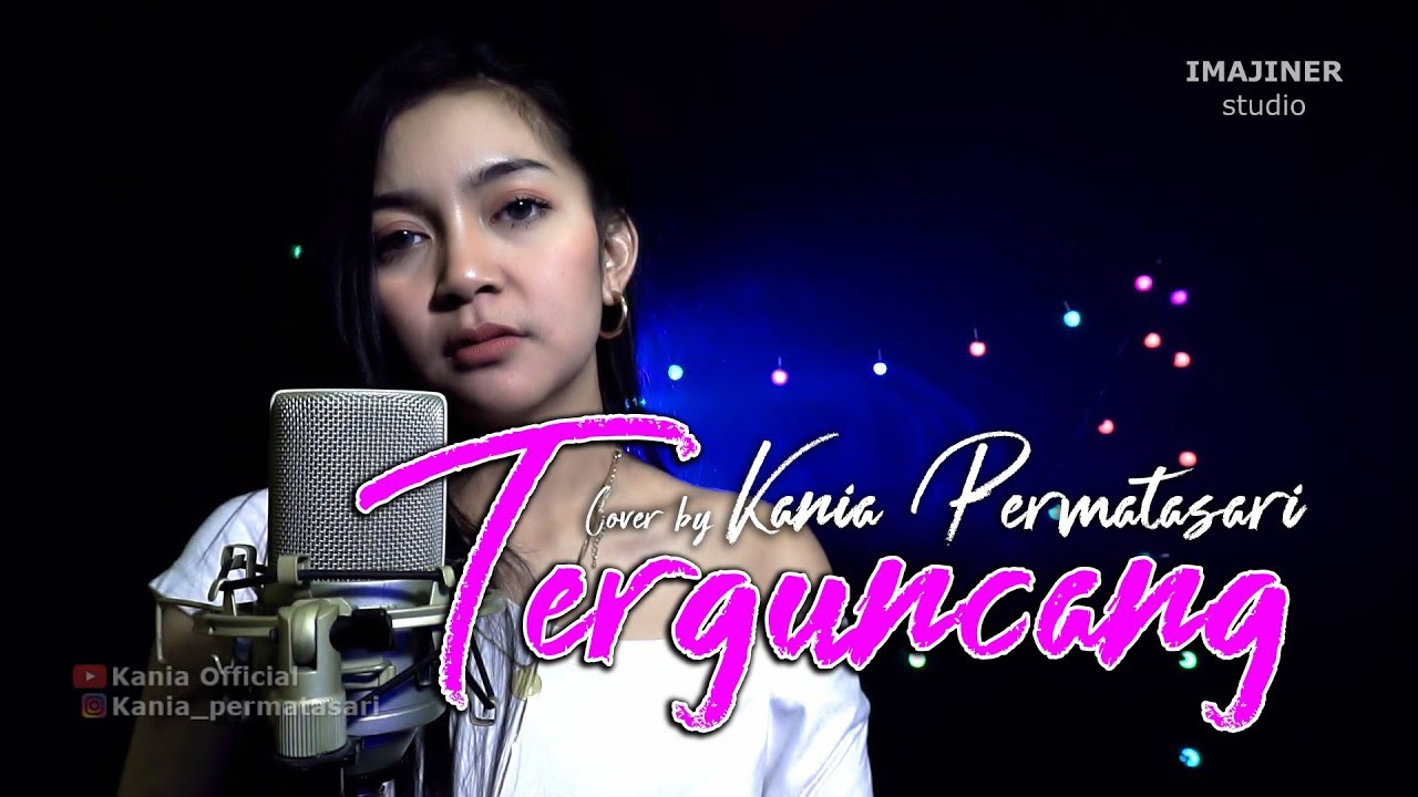Terguncang - Cover by Kania Permatasari