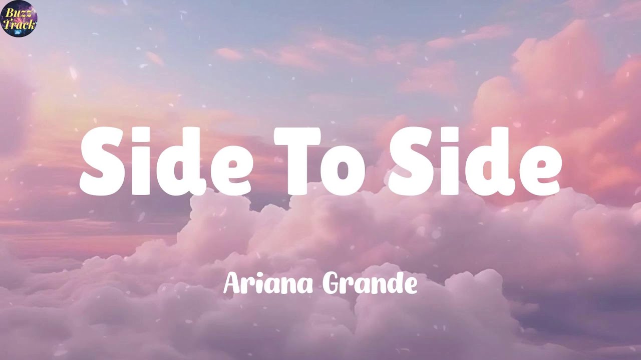 Side To Side - Ariana Grande (Lyrics) Halsey, Clean Bandit (Mix)