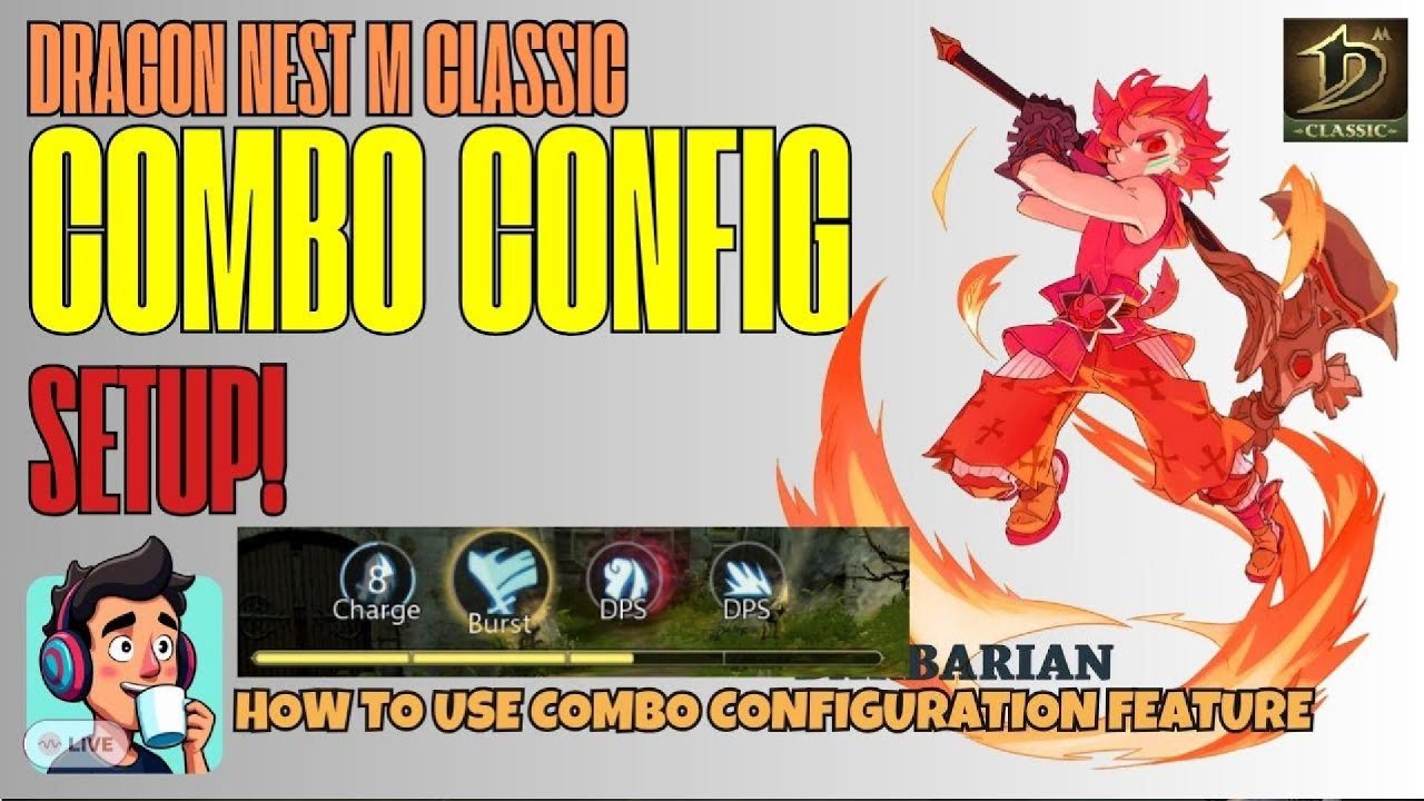 Combo Config Setup - Dragon Nest M Classic