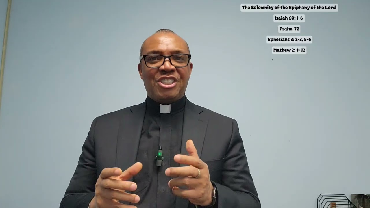 Homily for the Solemnity of the Epiphany by Rev.Linus Umoren C.M 