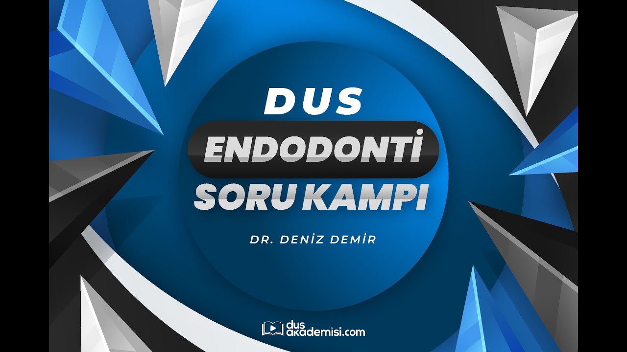 2025 DUS Ekim Soru Kampı - Endodonti Örnek Anlatım