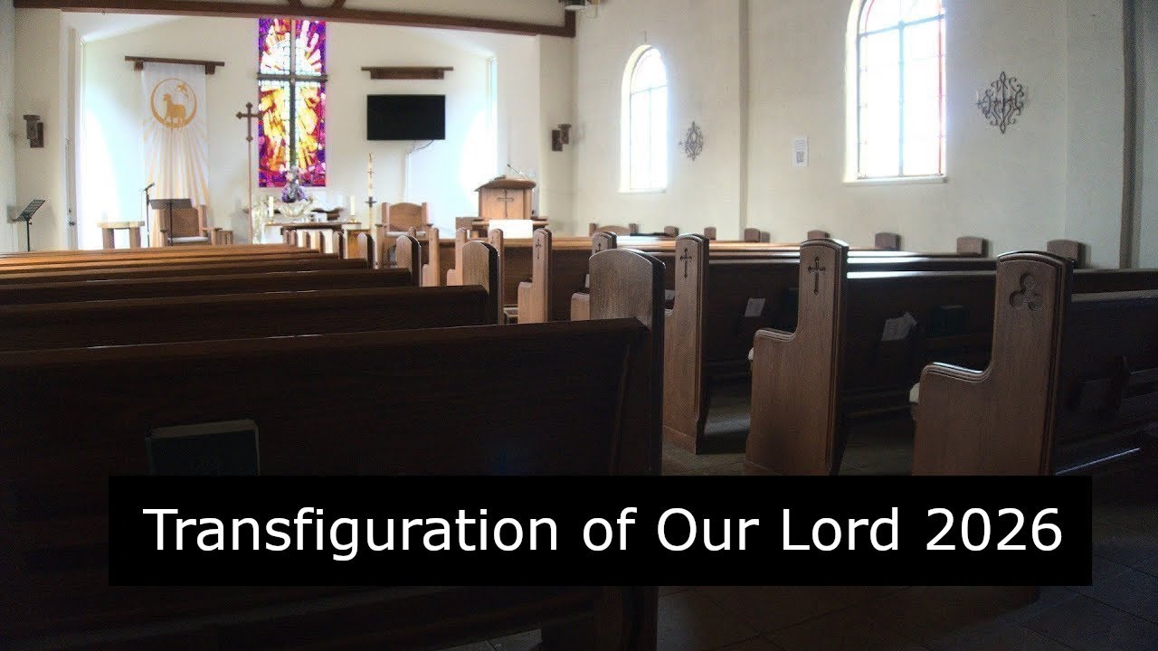 Transfiguration of Our Lord 2026 | ULC Livestream