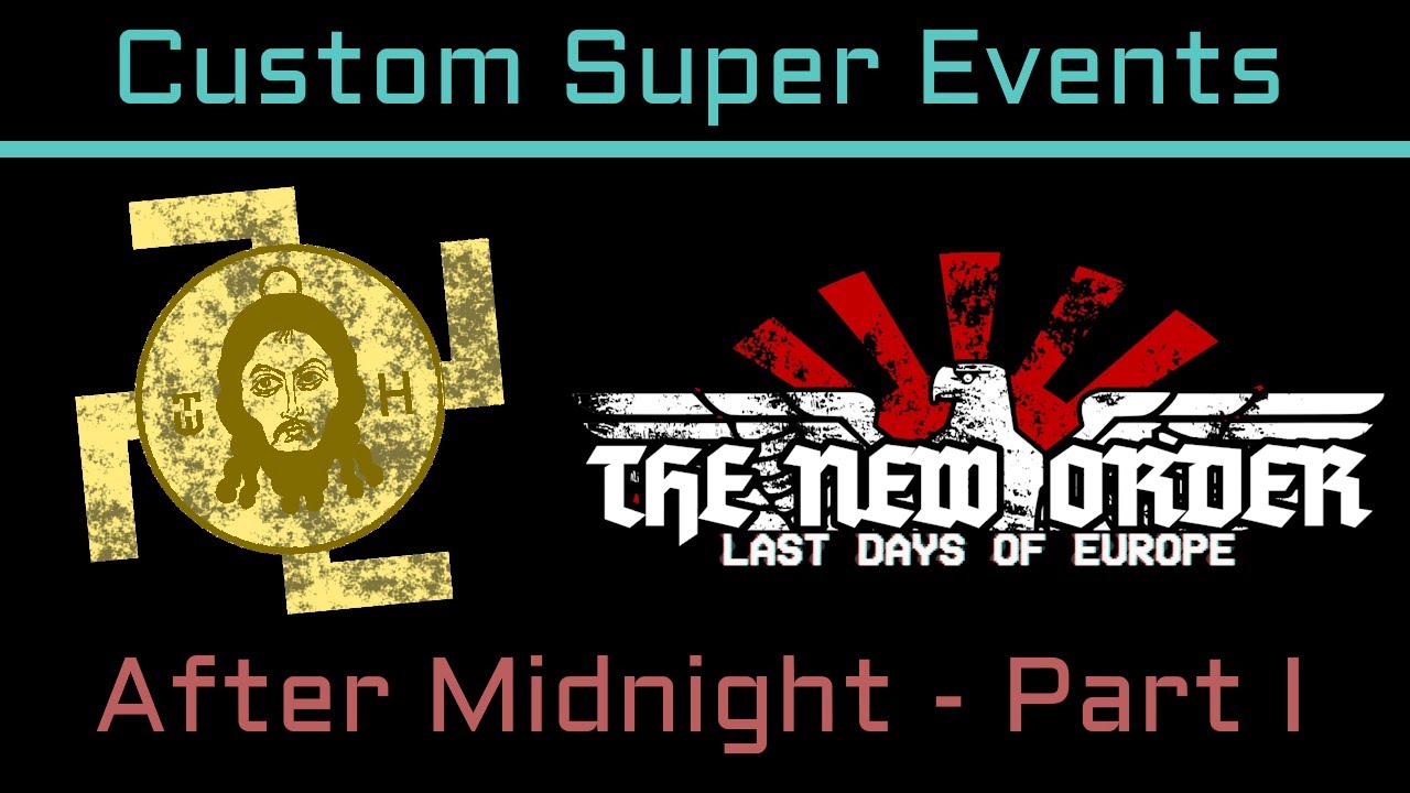 TNO Custom Super Events - After Midnight (Part One)