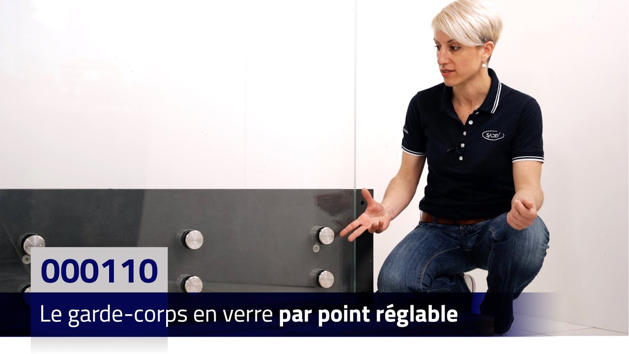SADEV - 000110 : Découvrez les garde-corps en verre par points réglables