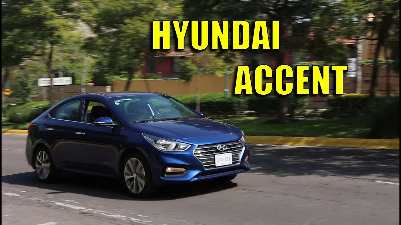 Prueba de Manejo Hyundai Accent 2018