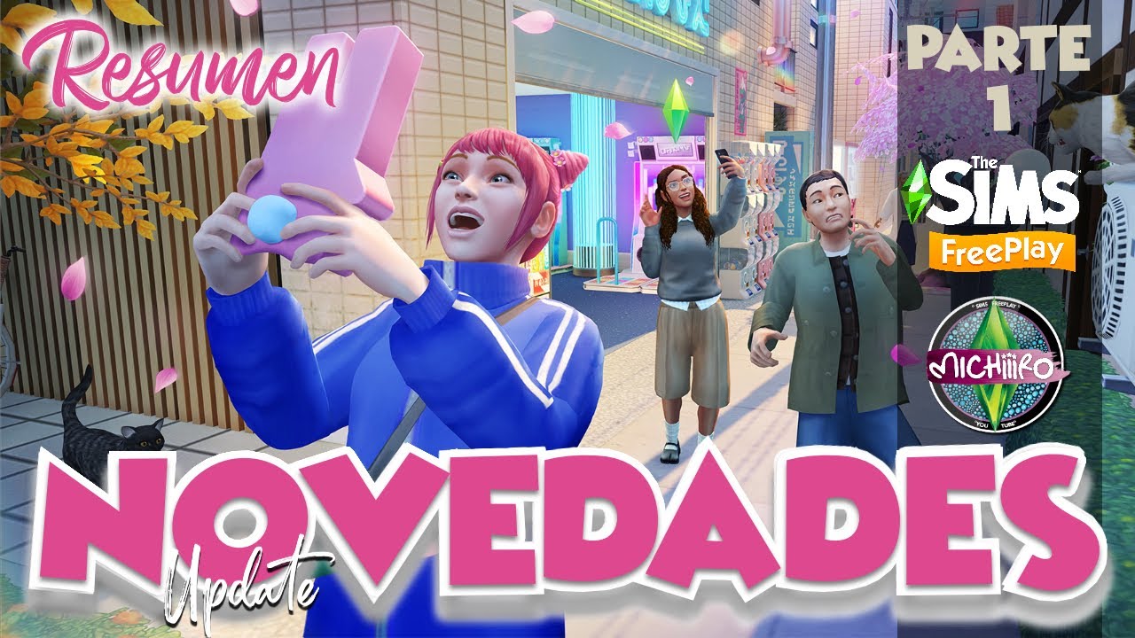 PARTE 1 🌸 Update 112 ⛩️ Gap Year 🩷 Serie 3: Streets in Bloom 🌸 Calles en Flor 🌸 Los Sims FREEPLAY  