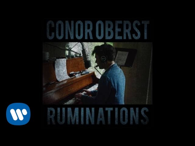 Conor Oberst - You All Loved Him Once (Official Audio)