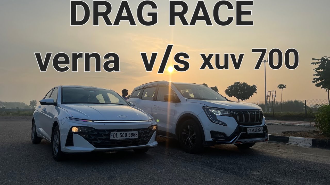 Bach gayi verna aaj😱 | XUV 700🔥 VS VERNA 2023🔥:DRAG RACE