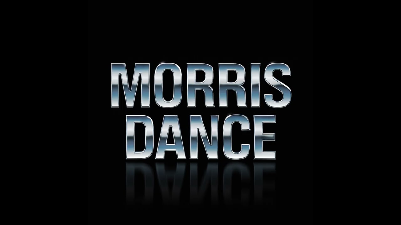MORRIS DANCE