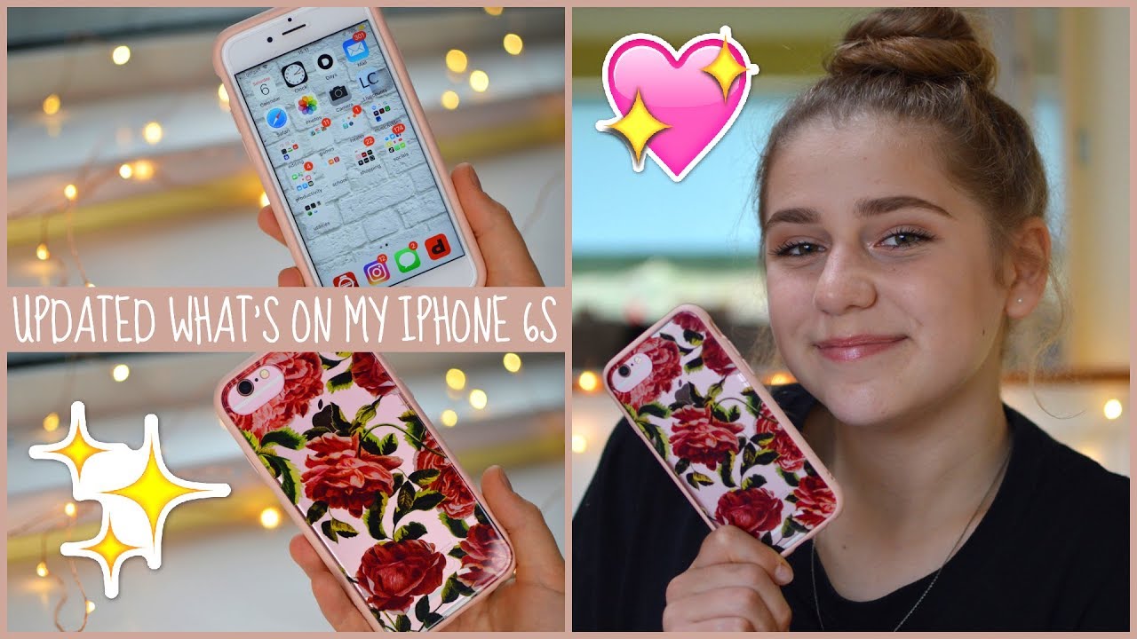 Updated What's On My iPhone 6s 2018! | EvieEllen