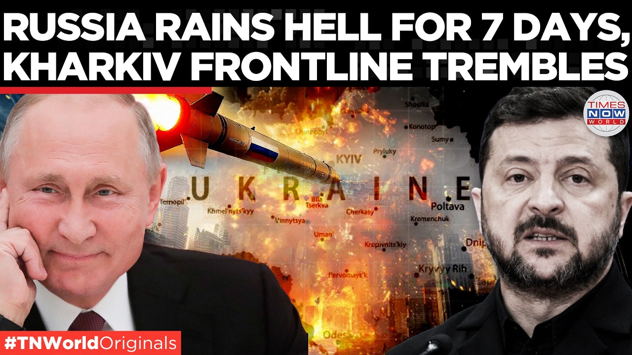 RUSSIA STRIKES KHARKIV: 7 Major Strike Operations, 5,706 Drones Shot Down | Times Now World