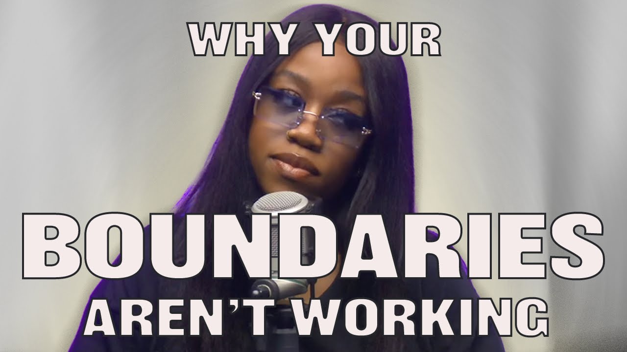 WHY YOUR BOUNDARIES AREN'T WORKING | The Slumflower Hour podcast
