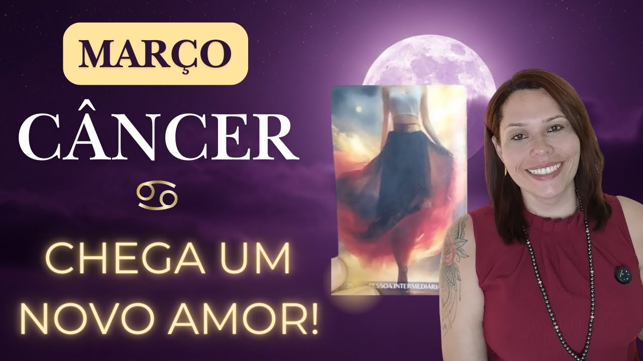 ♋ CÂNCER MARÇO 2026 | AMOR DE VIDAS PASSADAS VAI TE SUPREENDER