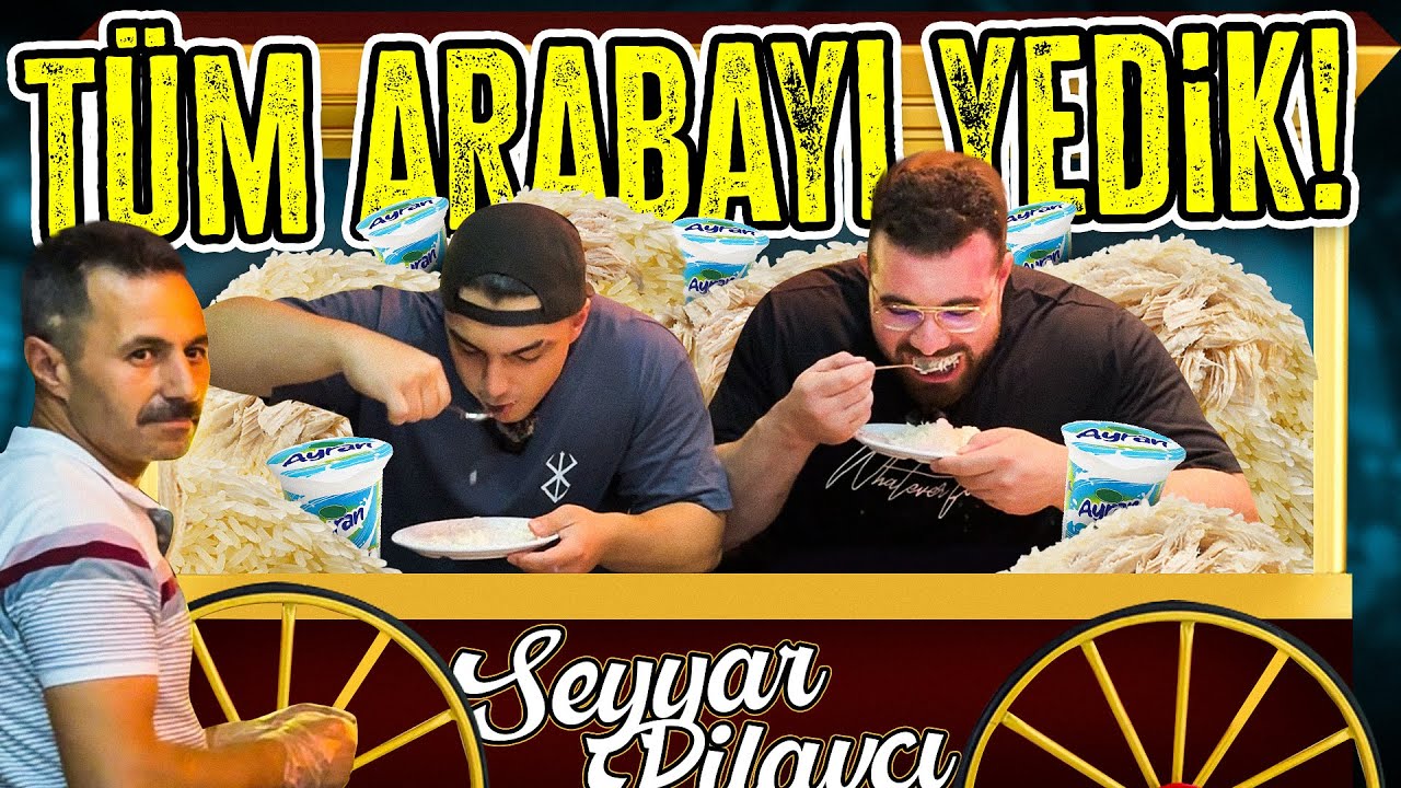 T&Uuml;M PİLAV ARABASINI YEDİK! @GorilFaruk