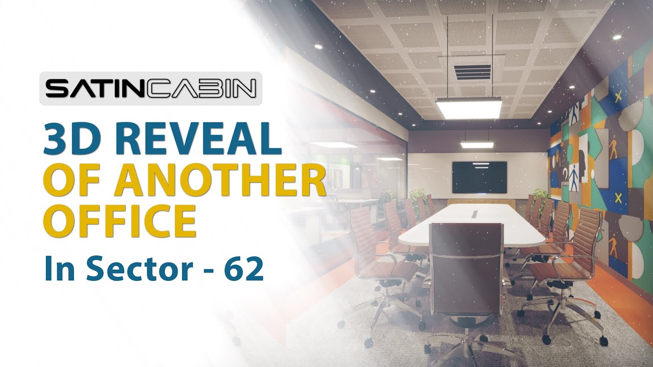 Modern Office Interior Design | Latest 3D Reveal | Sector 62, Noida | Satin Cabin