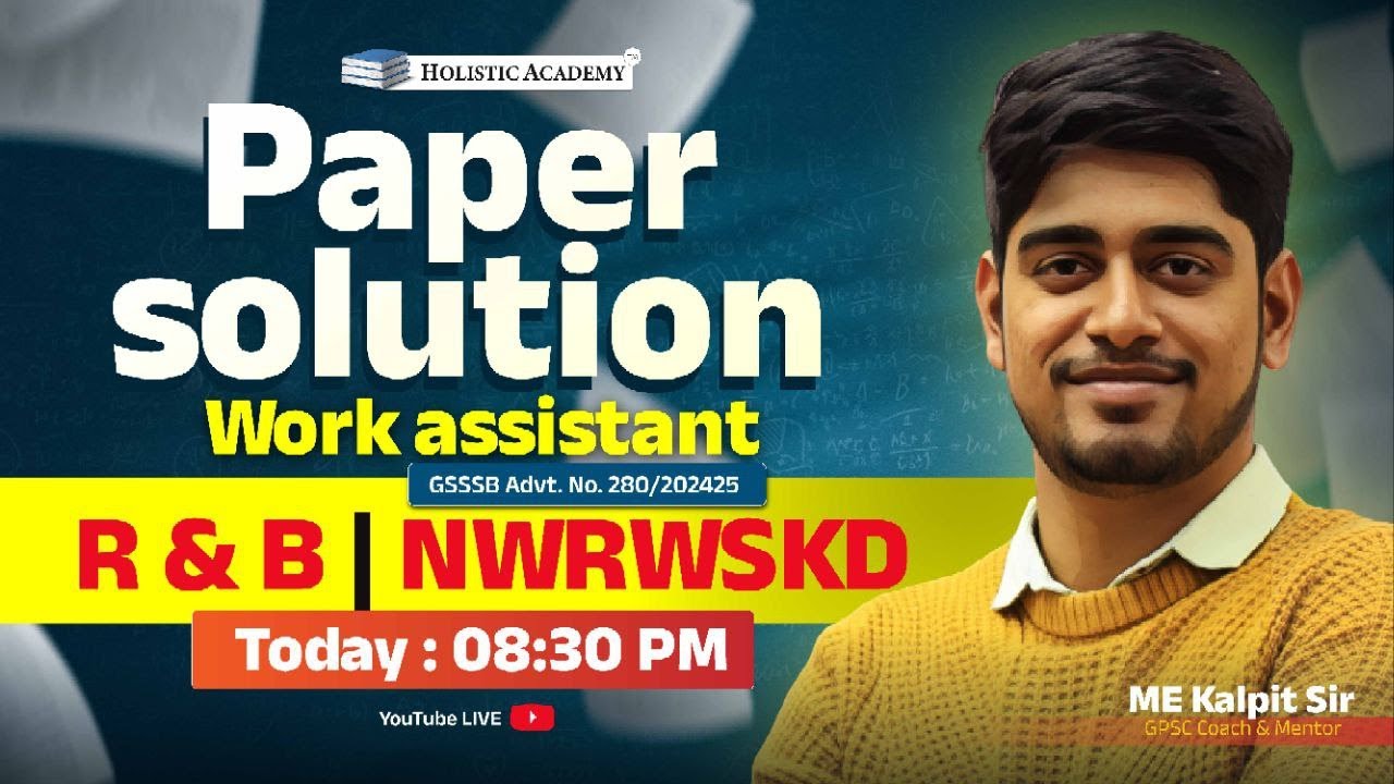 Paper solution for Work assistant | R & B & NWRWSKD | Holistic Academy |