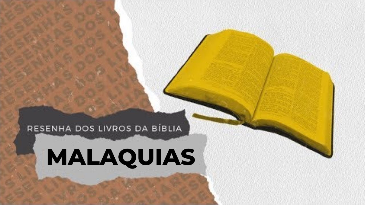 MALAQUIAS | Resenha dos livros da Bíblia