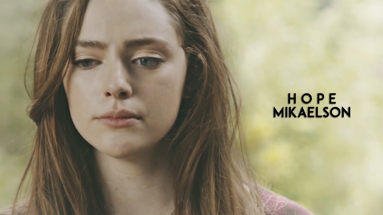 hope mikaelson - 