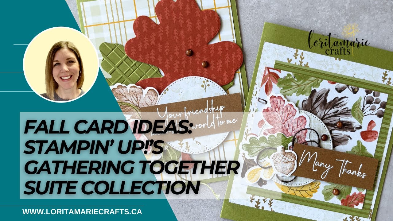 Идеи осенних открыток с коллекцией Gathering Together от Stampin' Up!