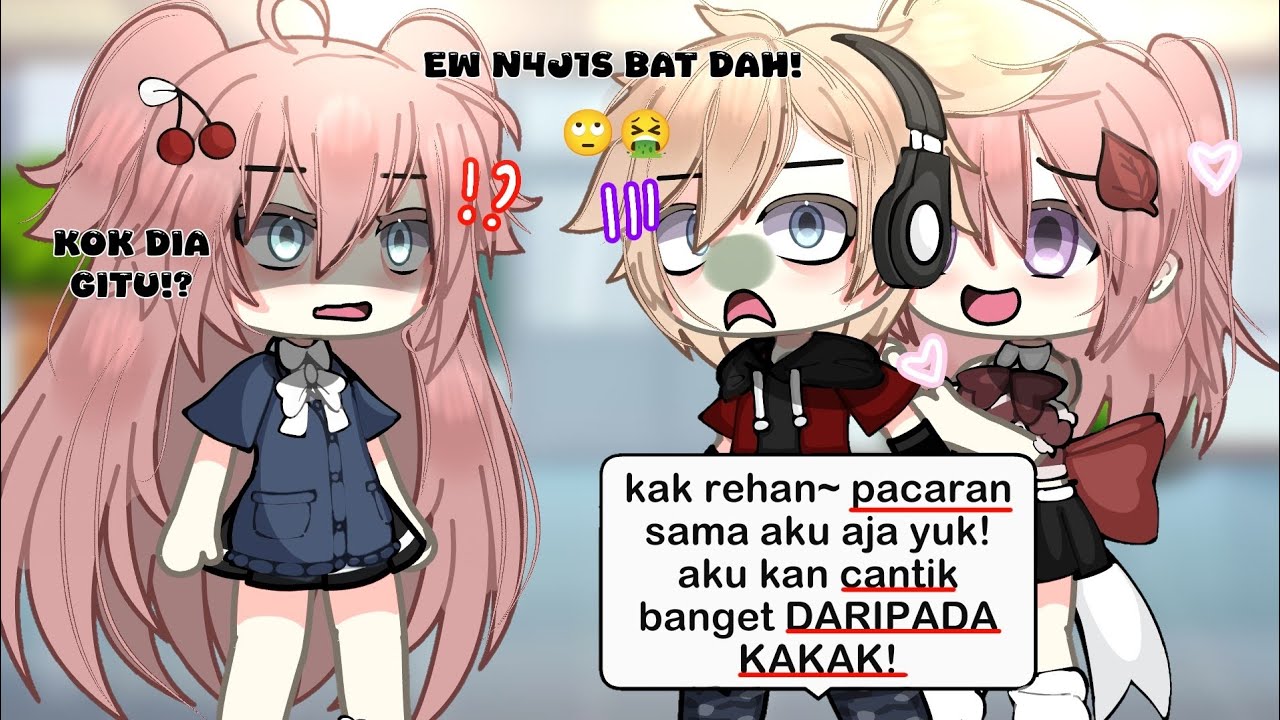 #Pov:⋆°.♡🌷 Adikmu berusaha merebut pacarmu,Lalu...!? 😱⁉️ ||Gacha life 🇮🇩||🍮💐🍭🍼🍪🐈‍⬛🎀🌈💕🍰✨