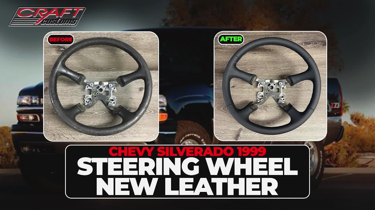 Chevy Silverado 1999 Steering Wheel New Leather
