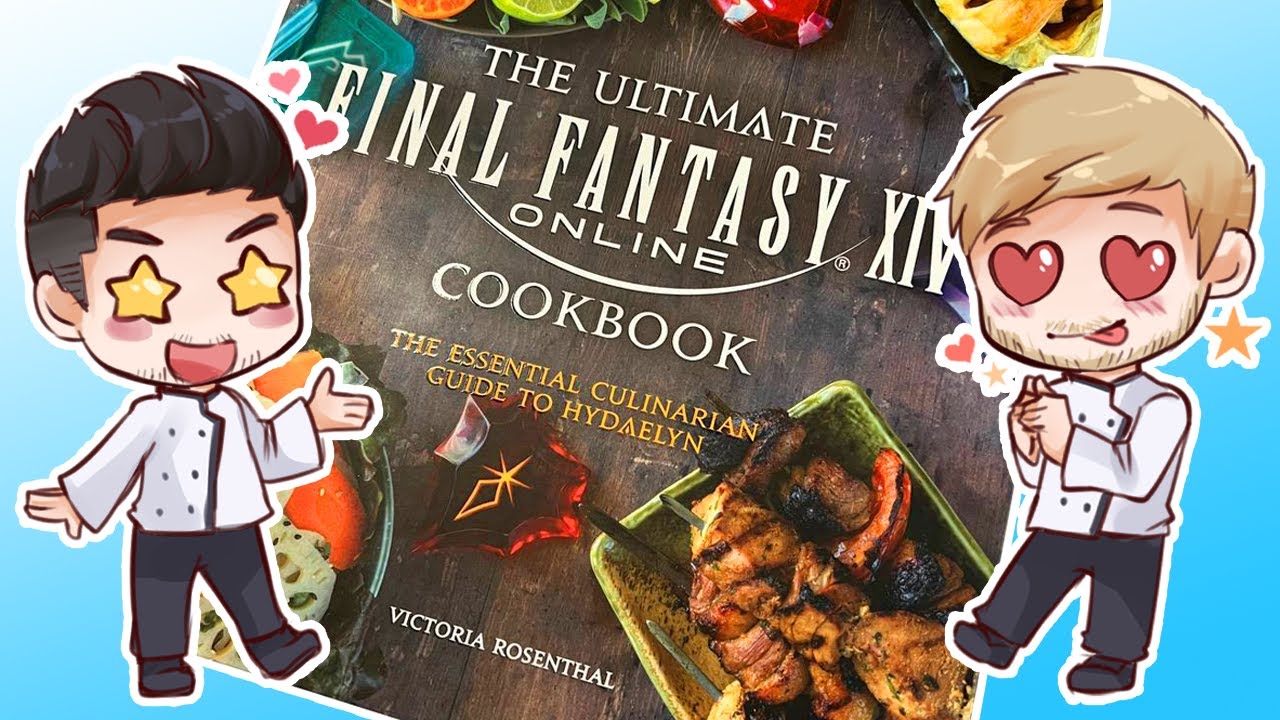 Final Fantasy XIV OFFICIAL Cookbook Review!