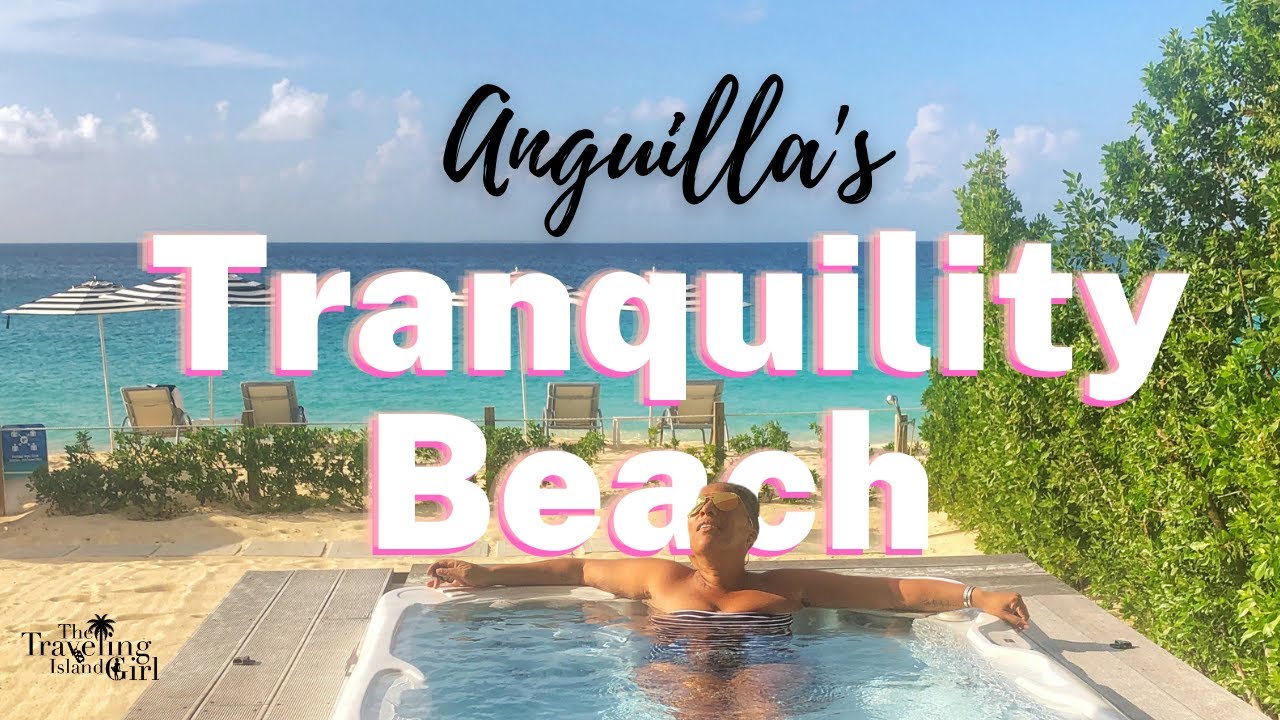 Tranquility Beach Anguilla: Affordable Luxury on Meads Bay - [Full Tour]