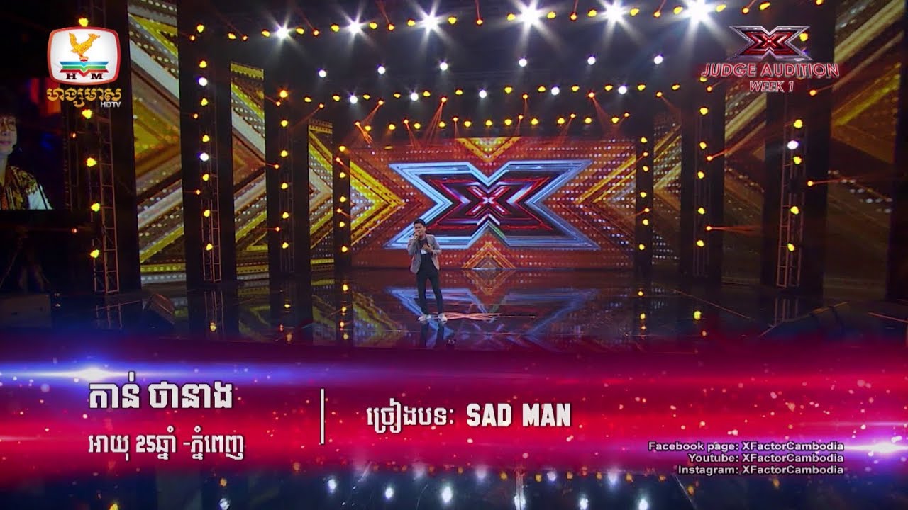 Sad Man ឡើងពិរោះ - X Factor Cambodia - Judge Audition - Week 1