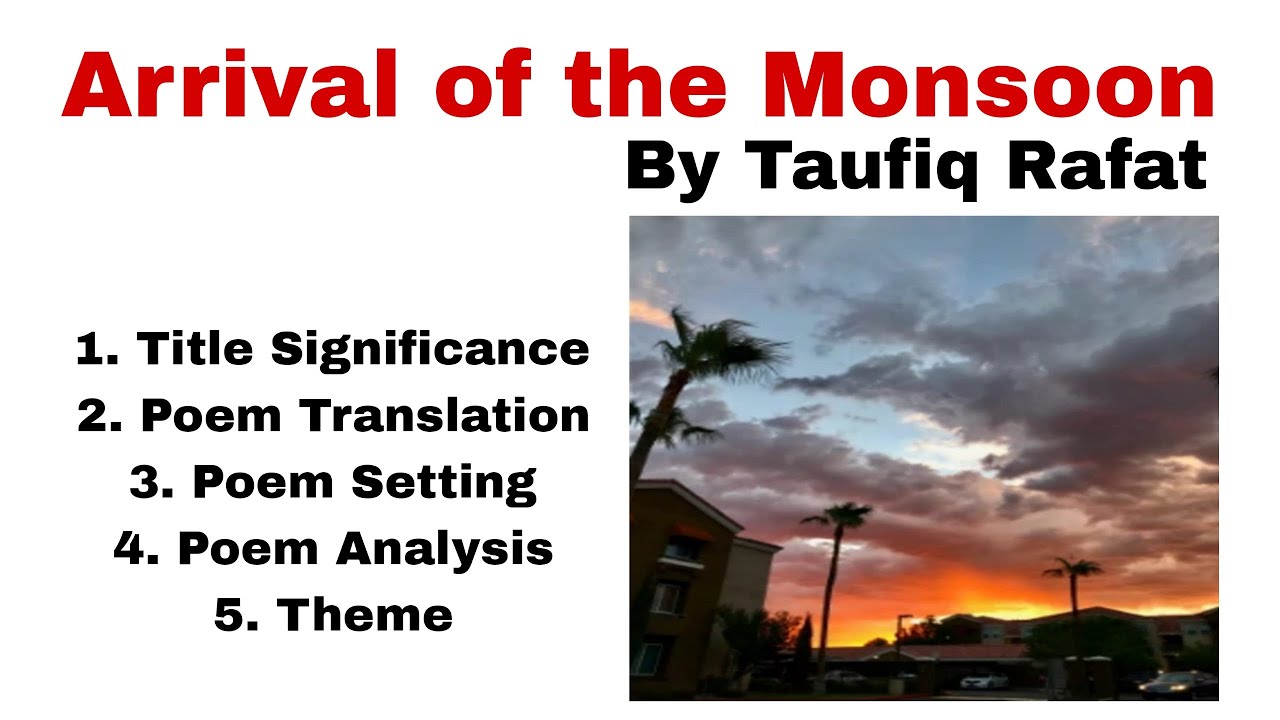 Arrival of the Monsoon by Taufiq Rafat Poem Translation, Analysis, and Theme in Urdu/Hindi.