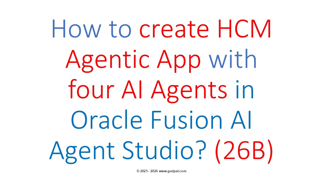Глубокое погружение: как создать HCM-приложение с четырьмя ИИ-агентами в Oracle Fusion AI Agent S...